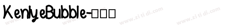 Kenlye Bubble字体转换